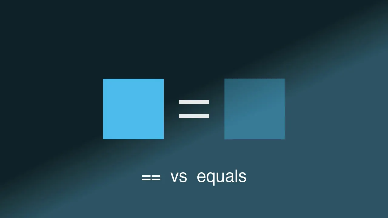 Featured image of post == 和 equals 的区别